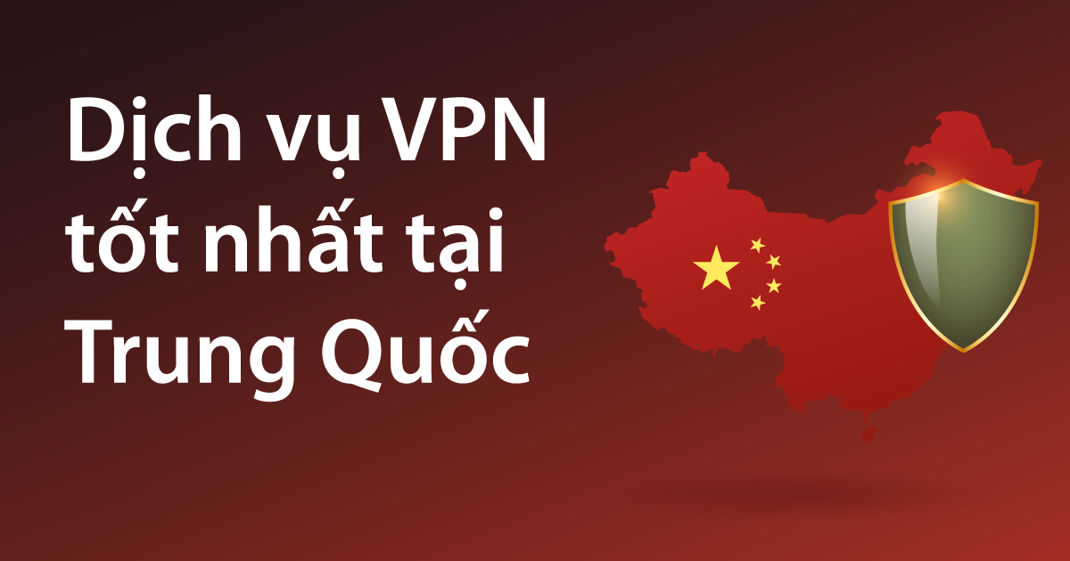 Featured-Image-Best-VPNs-for-China-Vi